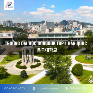 Dongguk Top 1 Hàn Quốc – 동국대학교