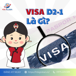 Visa D2-1 là gì