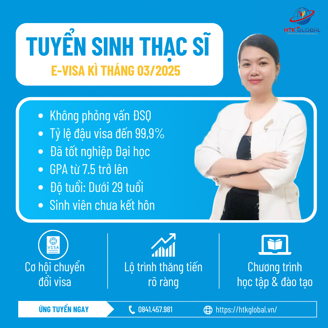 Tuyển Hệ Thạc Sĩ E-Visa Kỳ Tháng 03/2025